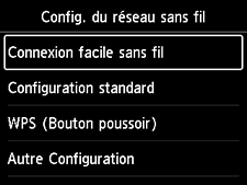 Écran Config. du réseau sans fil&nbsp;: Sélectionnez Connexion facile sans fil