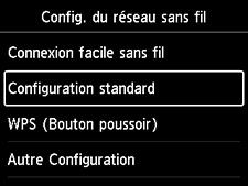 Ecran Config. du réseau sans fil : Sélection Configuration standard