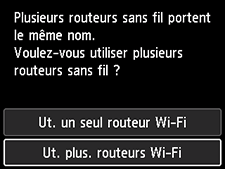 Écran Sélectionner un routeur sans fil : sélectionnez Ut. plus. routeurs Wi-Fi