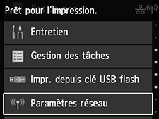 Écran ACCUEIL : Sélection des Paramètres réseau