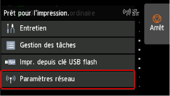 Écran ACCUEIL : Sélection des Paramètres réseau