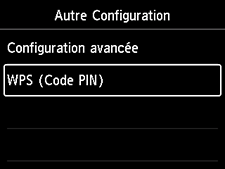 Écran Autre Configuration&nbsp;: sélectionnez WPS (Code PIN)