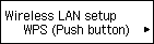 Wireless LAN setup screen: Select WPS (Push button)
