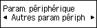 Écran Paramètres périphérique&nbsp;: Sélection de Autres param périph