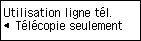Écran Utilisation ligne tél.&nbsp;: Télécopie seule