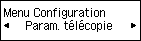 Écran Menu Configuration : Sélectionnez Paramètres télécopie