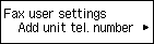 Fax user settings screen: Select Add unit tel. number