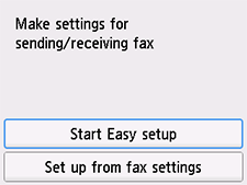 Easy setup screen: Make settings for sending/receiving fax