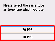 Easy setup screen: Please select the same type as telephone which you use.