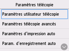 Écran Paramètres télécopie : Sélection de Paramètres utilisateur télécopie