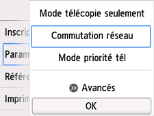 Écran Paramètres mode réception : Sélectionnez Commutation réseau