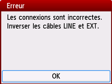 Écran Erreur : Les connexions sont incorrectes. Inverser les câbles LINE et EXT.