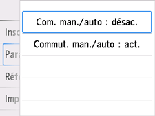 Écran des paramètres Com. man./auto&nbsp;: Sélection de Désactivé