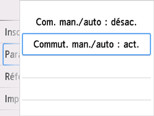 Écran des paramètres Com. man./auto&nbsp;: Sélection de Activé