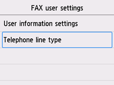 FAX user settings screen: Select Telephone line type
