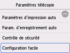 Écran Paramètres télécopie&nbsp;: Sélectionnez Configuration facile