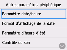 Écran Autres paramètres périphérique&nbsp;: Sélection de Paramètre date/heure