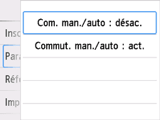 Écran des paramètres Com. man./auto&nbsp;: Sélection de Désactivé