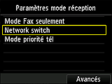 Écran Paramètres mode réception : Sélectionnez Network switch