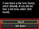 Scherm Handmatige instelling: als u een kiestoon hoorder, selecteert u [Gehoord]. Als u geen kiestoon hoorder, selecteert u [Niet gehoord].