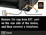 Skærmen Nem opsætning: Fjern hætten fra EXT.-porten på bagsiden af enheden, og tilslut derefter en telefon.