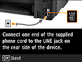 Easy setup screen: Connect one end of the supplied phone cord to the LINE jack on the rear side of the device.