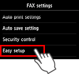 FAX settings screen: Select Easy setup