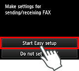 Easy setup screen: Make settings for sending/receiving FAX