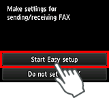 Easy setup screen: Make settings for sending/receiving FAX