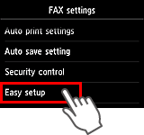 Ekran Ustawienia faksu: Wybierz opcję Łatwa konfiguracja