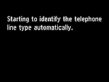 Easy setup screen: Starting to identify the telephone line type automatically.