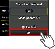 Écran Paramètres mode réception : Sélectionnez OK