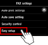 Màn hình Cài đặt FAX: Chọn Thiết lập dễ dàng