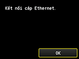 Màn hình Kết nối mạng LAN có dây: Kết nối cáp Ethernet