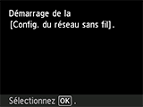 Écran Connexion réseau sans fil&nbsp;: démarrage de la configuration du réseau sans fil