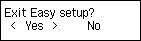 [簡易設定]螢幕：是否結束簡易設定？