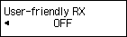 หน้าจอ User-friendly RX: เลือก OFF