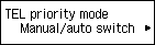 หน้าจอ TEL priority mode: เลือก Manual/auto switch