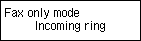 หน้าจอ FAX only mode: เลือก Incoming ring
