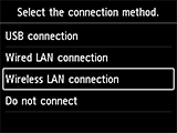 Select connection method screen: Select Wireless LAN connection