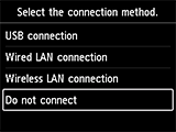 Pantalla de selección del método de conexión: seleccionar No conectar