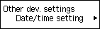 شاشة Other dev. settings: تحديد Date/time setting