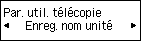Écran Paramètres utilisateur télécopie : Sélection de Ajouter nom unité