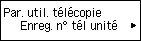 Écran Par. util. télécopie : Sélection de Ajouter n° tél unité