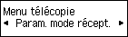 Écran Menu télécopie : Sélection de Param. mode récept.