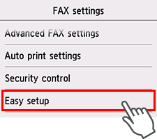 Bildschirm Faxeinstellungen: Einfache Einrichtung auswählen