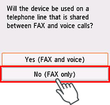 Easy setup screen: Select No (FAX only)