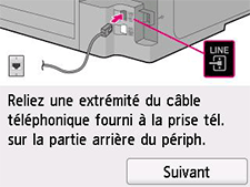 Écran Configuration facile : Reliez une extrémité du câble téléphonique fourni à la prise tél. sur la partie arrière du périph..