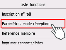 Écran Liste fonctions : Sélection des paramètres du mode de réception
