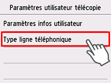 Écran Paramètres utilisateur télécopie : Sélection du type de ligne téléphonique